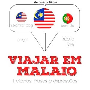 Viajar-em-malaio-Ouca.-Repita.-Fale