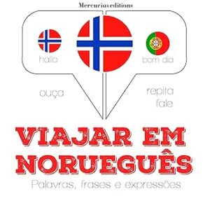 Viajar em norueguês: Ouça. Repita. Fale. Viajar-em-noruegues-Ouca.-Repita.-Fale