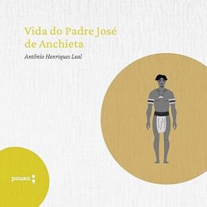 Vida-do-Padre-Jose-de-Anchieta