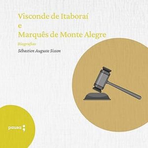 Visconde-de-Itaborai-e-Marques-de-Monte-Alegre-Biografias