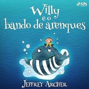 Willy-e-o-bando-de-arenques-Willy-series-2-Willy-Series-Book-2