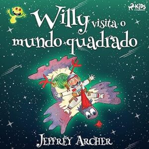 Willy-visita-o-mundo-quadrado-Willy-series-1-Willy-Series-Book-1